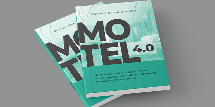 Motel 4.0 - Se você quer fazer uma gestão eficiente, este é o guia que vai mudar completamente a forma de gerir o seu motel