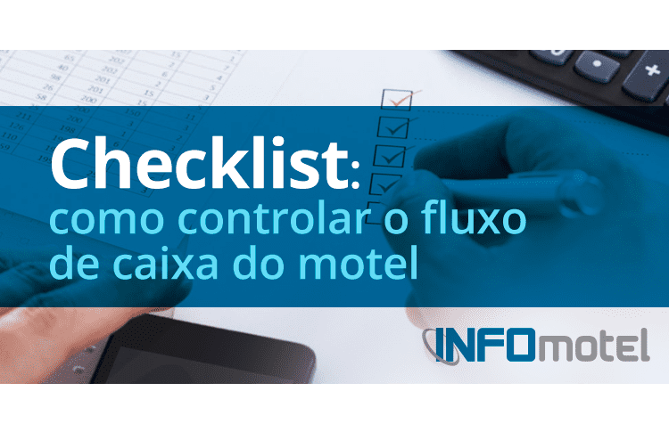 5 passos para controlar o fluxo de caixa do motel