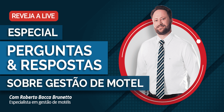 Gestão de Motéis – Especial, Perguntas e Respostas sobre gestão de Motel.