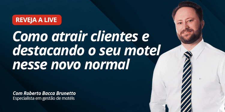 Gestão de Motel – Como atrair clientes e destacar o seu motel nesse novo normal