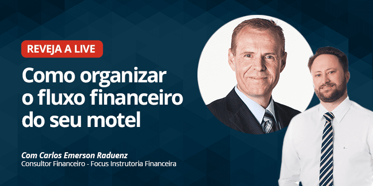 Gestão de Motel – Como organizar o fluxo financeiro do seu motel.