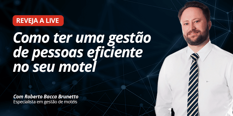 Gestão de Motel – Como ter uma gestão de pessoas eficiente no seu motel.