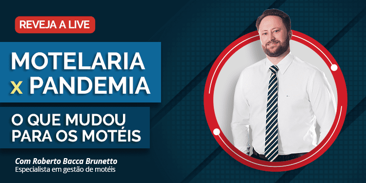 Motelaria na Pandemia, o que mudou para os Motéis!