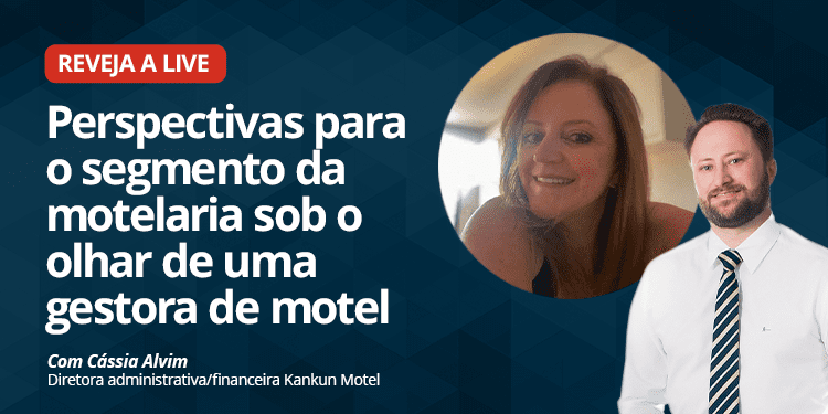 Gestão de Motel – Perspectivas para o segmento da motelaria sob o olhar de uma gestora de motel.