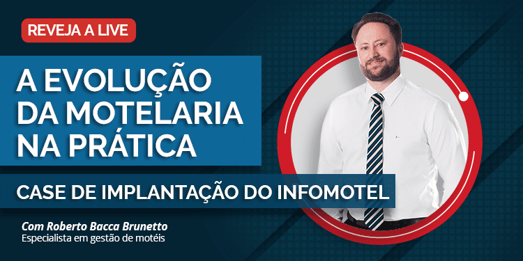 InfoMotel: Evolução e Implantação na Prática.