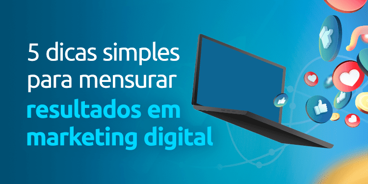 5 Dicas Simples para Mensurar os resultados do Marketing Digital para motéis.