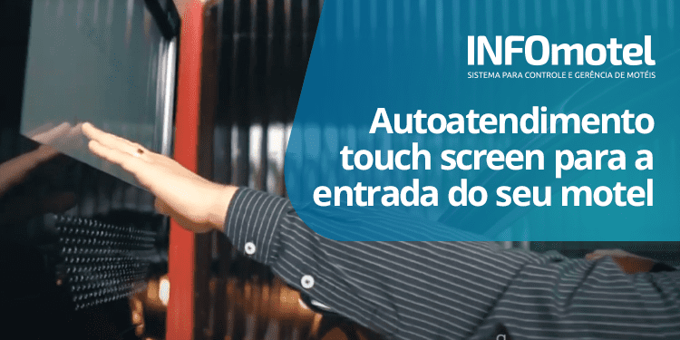 Preciso ter um sistema de autoatendimento para Motel?